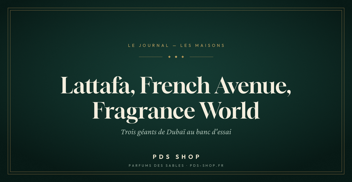 Lattafa, French Avenue, Fragrance World : quelle marque de Dubaï ?
