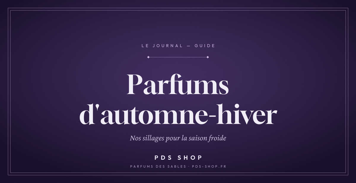 Les meilleurs parfums d'automne-hiver : notre sélection